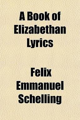 A Book of Elizabethan Lyrics