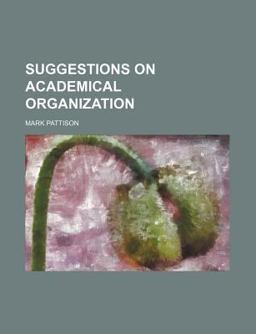 Suggestions on Academical Organization