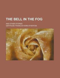 The Bell in the Fog; and Other Stories