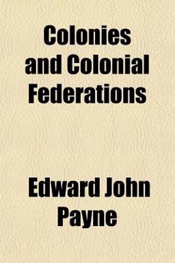 Colonies and Colonial Federations