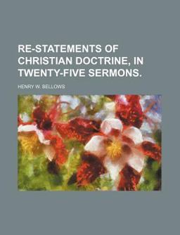 Re-Statements of Christian Doctrine, in Twenty-Five Sermons