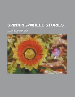 Spinning-Wheel Stories