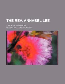 The Rev Annabel Lee; a Tale of Tomorrow