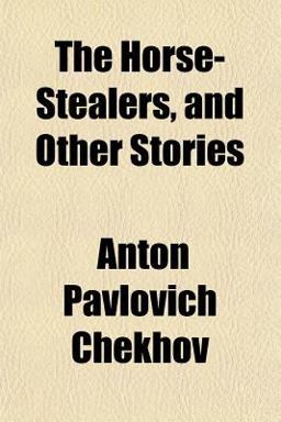 The Horse-Stealers, and Other Stories