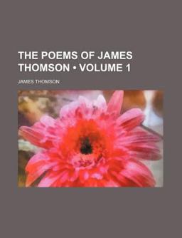 The Poems of James Thomson