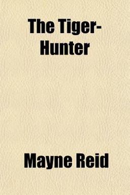 The Tiger-Hunter