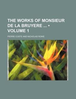 The Works of Monsieur de la Bruyere