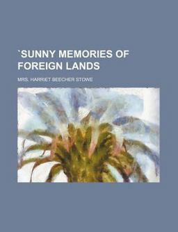 `Sunny Memories of Foreign Lands