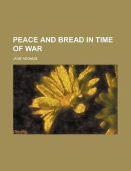 Peace and Bread in Time of War