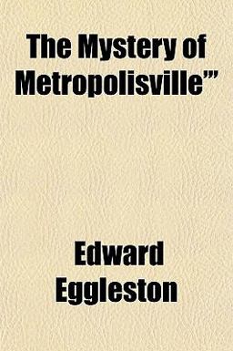 The Mystery of Metropolisville'''