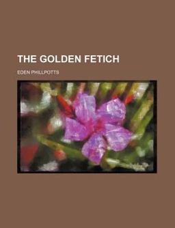 The Golden Fetich