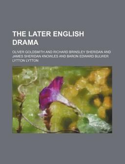 The Later English Dram