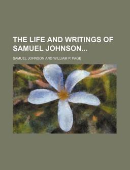The Life and Writings of Samuel Johnson