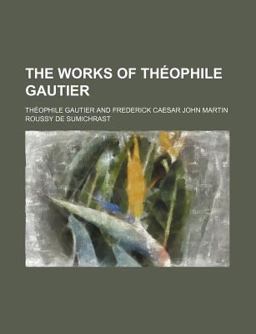 The Works of Théophile Gautier