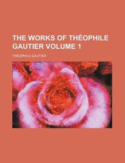 The Works of Théophile Gautier