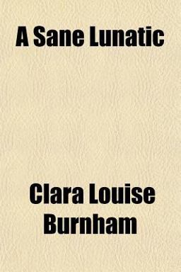 A Sane Lunatic