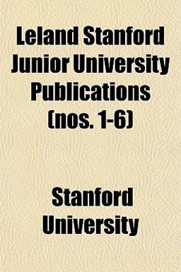 Leland Stanford Junior University Publications