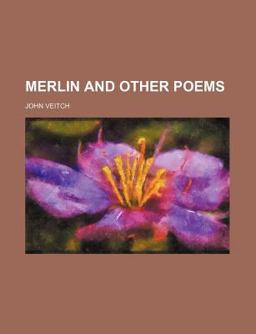 Merlin and Other Poems