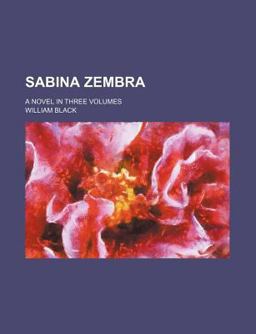 Sabina Zembra; a Novel in Three
