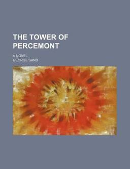 The Tower of Percemont; a Novel