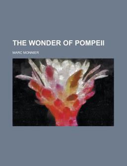 The Wonder of Pompeii