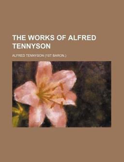 The Works of Alfred Tennyson