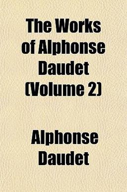 The Works of Alphonse Daudet