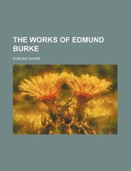 The Works of Edmund Burke