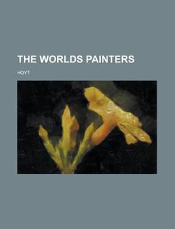 The Worlds Painters