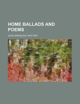 Home Ballads and Poems
