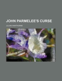 John Parmelee's Curse John Parmelee's Curse