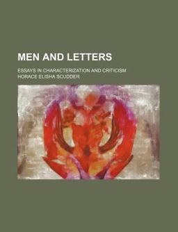 Men and Letters; Essays in Characterization and Criticism