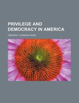Privilege and Democracy in Americ