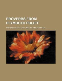 Proverbs from Plymouth Pulpit