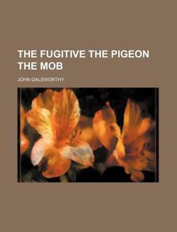 The Fugitive the Pigeon the Mob The Fugitive the Pigeon the Mob