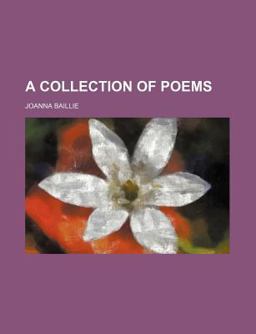A Collection of Poems,; Chiefly Manuscript, and from Living Authors
