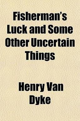 Fisherman's Luck and Some Other Uncertain Things