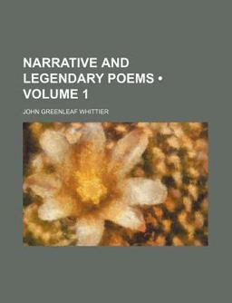 Narrative and Legendary Poems