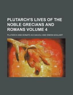 Plutarch's Lives of the Noble Grecians and Romans