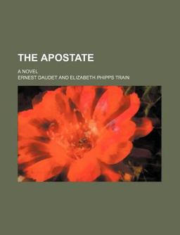 The Apostate; a Novel