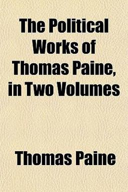 The Political Works of Thomas Paine, In