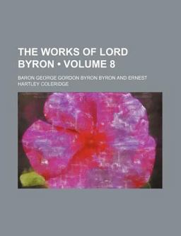 The Works of Lord Byron with Illustrations