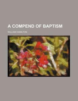 A Compend of Baptism