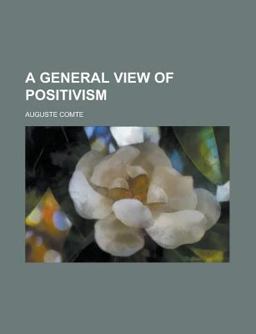 A General View of Positivism