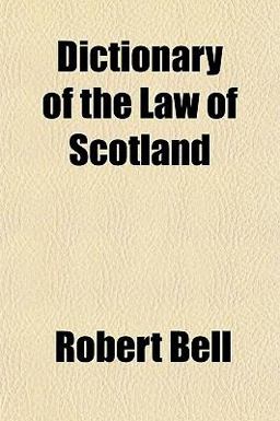 Dictionary of the Law of Scotland
