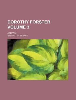 Dorothy Forster; a Novel
