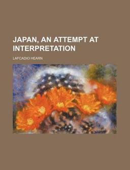 Japan, an Attempt at Interpretation