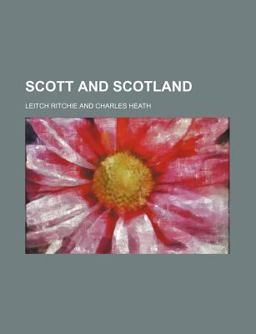 Scott and Scotland