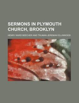 Sermons in Plymouth Church, Brooklyn