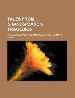 Tales from Shakespeare's Tragedies